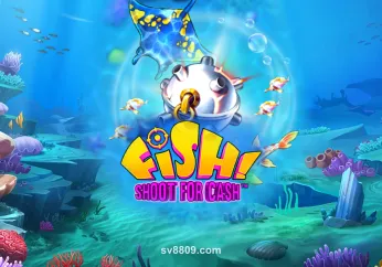 FISH! Shoot For Cash tại sv88 – Game nổ hũ đổi thưởng đỉnh cao